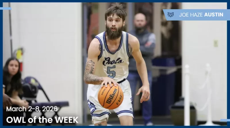 Joe Haze Austin Named OWL of the Week for Men’s Basketball OWL OF THE WEEK: Joe Haze Austin