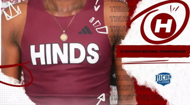 Hinds Track & Field Wins Four National Titles at NJCAA Outdoor Championships Hinds Track & Field Caps Championship Weekend with Four Individual National Titles at NJCAA Outdoor