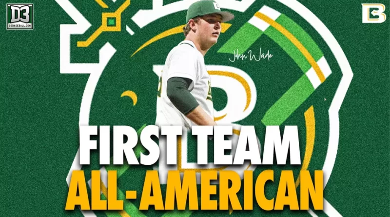 Belhaven Pitcher John Wade Named D3Baseball.com First Team All-American John Wade Named D3Baseball.com First Team All American