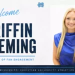 Mississippi Christian University Names Griffin Fleming Director of Fan Engagement Baseball, Men's Basketball, Men's Cross Country, Men's Golf, Men's Soccer, Men's Tennis, Men's Track