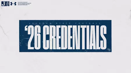 Jackson State Opens Media Credential Portal for 2026 Football Season Media Credentials for 2026 football now available