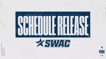 Jackson State Unveils 2026 Volleyball Schedule Jackson State Announces 2026 Volleyball Schedule