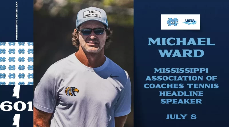 Michael Ward to Lead Mississippi Coaches Tennis Clinic in 2026 Men's Tennis, Women's Tennis: Ward Selected to Headline Mississippi Association of Coaches Tennis Cl