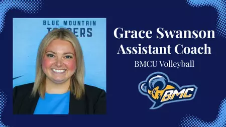 Blue Mountain Christian University Names Grace Swanson Assistant Volleyball Coach BMCU welcomes Grace Swanson as assistant volleyball coach