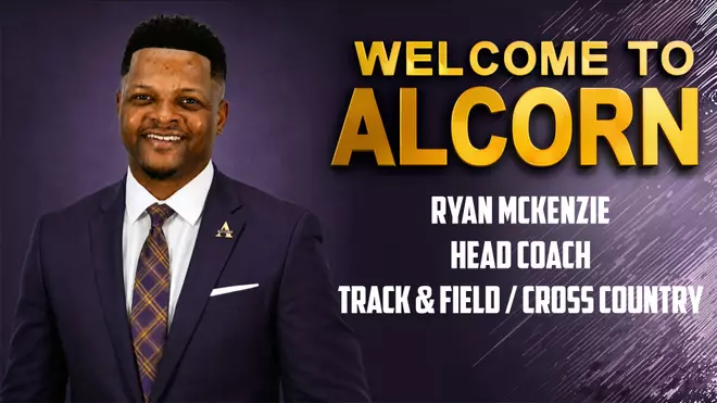 Alcorn State Names Ryan McKenzie as New Track and Field Coach Ryan McKenzie to Lead Alcorn Track & Field