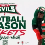 Mississippi Valley State Starts Ticket Sales for 2026 Football Season 2026 Football Single-Game Tickets and Parking Now on Sale