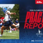Ole Miss Football Begins Game Week Preparations Ahead of Season Opener Football Practice Report: Rebels Begin Transition to Game Week