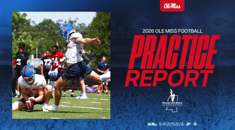 Ole Miss Football Begins Game Week Preparations Ahead of Season Opener Football Practice Report: Rebels Begin Transition to Game Week