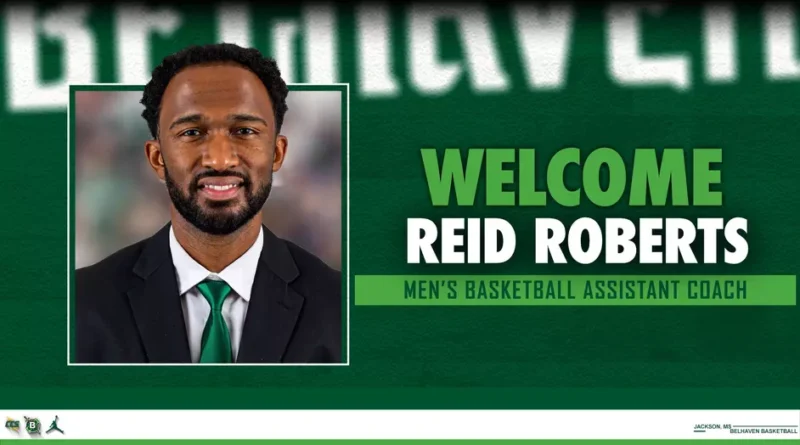 Reid Roberts Joins Belhaven Men’s Basketball as Assistant Coach Reid Roberts Named Belhaven Men's Basketball Assistant Coach
