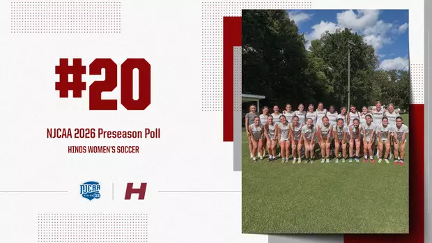Hinds Women’s Soccer Ranked No. 20 in NJCAA Preseason Poll Hinds Women’s Soccer Ranked No. 20 in NJCAA Preseason Poll