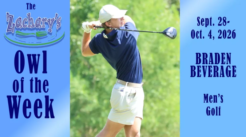 Braden Beverage Named Zachary’s Owl of the Week OWL OF THE WEEK: Braden Beverage