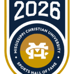 Mississippi Christian University to Induct Eight into Sports Hall of Fame during Bicentennial Homecoming Baseball, Men's Basketball, Men's Cross Country, Men's Golf, Men's Soccer, Men's Tennis, Men's Track